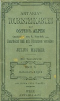 Meurer, Julius : Artaria's Touristenkarten der Österr. Alpen. - Blatt X Dolomit - Alpen