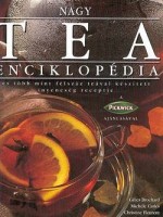 Brochard, Gilles  - Charles, Michéle -Fleurent, Christine : Nagy tea enciklopédia
