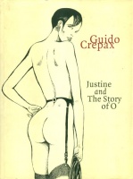 Crepax, Guido : Justine and the Story of O