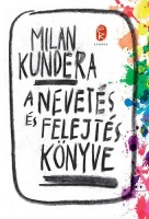 Kundera, Milan : A nevetés és felejtés könyve