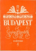 Gaál András (szerk.) : Budapest a gyógyfürdők városa