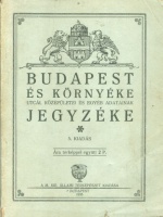 Budapest és környéke utcái, középületei és egyéb adatainak jegyzéke 1931.
