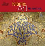 Canby, Sheila R. : Islamic Art in Detail