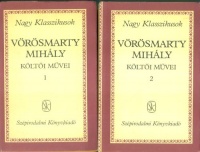 Vörösmarty Mihály : -- Összes költői művei I-II.
