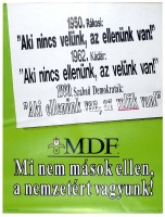 MDF: Mi nem mások ellen, a nemzetért vagyunk!   - Magyar Demokrata Fórum  választási plakát 1990.