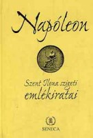Timár László (szerk.) : Napóleon Szent Ilona szigeti emlékiratai