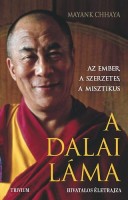 Chhaya, Mayank : A dalai láma hivatalos életrajza