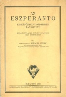 Mihalik József : Az eszperantó - kisegítőnyelv módszeres tankönyve