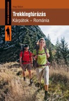 Nagy Balázs : Trekkingtúrázás - Kárpátok-Románia