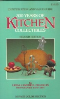 Franklin, Linda Campbell : 300 Years of Kitchen Collectibles