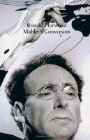 Harwood, Ronald : Mahler's Conversion (Dedicated)