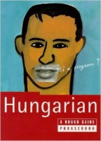 Jotischky László (compiled) : Hungarian  - A Rough Guide Phrasebook