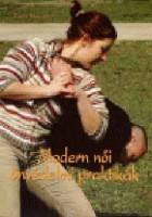 Brunsz, Tom  : Modern női önvédelmi praktikák - DVD-melléklettel