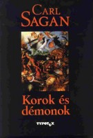 Sagan, Carl  : Korok és démonok 
