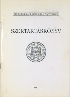 Szertartáskönyv I. Első fok.  (Az 1912-es kiadás reprintje)