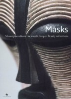 Le Fur, Yves : Masks - Masterpieces from the museé du quai Branly collections