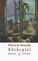 Woelk, Ulrich  : Rückspiel