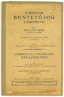 Heller Erik : A magyar büntetőjog tankönyve I. / Lehrbuch des Ungarischen Strafrechts I.