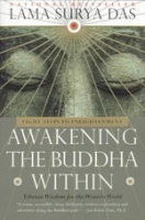 Lama Surya Das : Awakening the Buddha Within