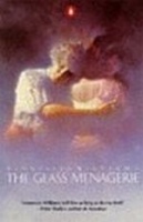 Williams, Tennessee  : The Glass Menagerie