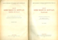 Viszota Gyula, Dr. (szerk.) : Gróf Széchenyi István naplói - Első kötet