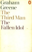 Greene, Graham : The Third Man - The Fallen Idol