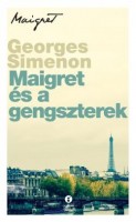 Simenon, Georges : Maigret és a gengszterek