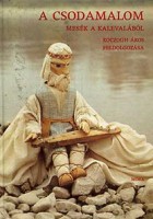 Koczogh Ákos (szerk.) : A csodamalom - Mesék a Kalevalából