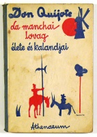 Cervantes, Miguel : Az elmés, nemes Don Quijote la manchai lovag élete és kalandjai
