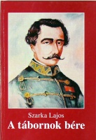 Szarka Lajos : A tábornok bére