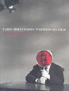 Wollen, Peter : Paris Hollywood: Writings on Film