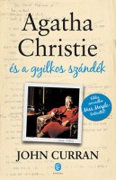 Curran, John : Agatha Christie és a gyilkos szándék