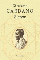Cardano, Girolamo : Életem