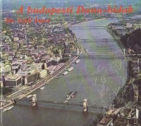 Gáll Imre : A budapesti Duna-hidak [Dedikált példány]