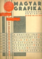Bíró Miklós (szerk)  : Magyar Grafika, III. évf. 1928. julius-augusztus - A grafikai iparágak fejlesztését szolgáló folyóirat.