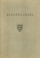 Genthon István : Bernáth Aurél