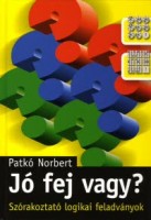 Patkó Norbert : Jó fej vagy?