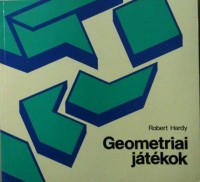 Hardy, Robert : Geometriai játékok