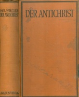 Wiegler, Paul : Der Antichrist - Eine Chronik des dreizehnten Jahrhunderts