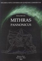 Tóth István : Mithras Pannonicus