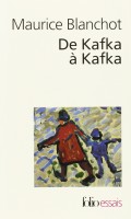 Blanchot, Maurice : De Kafka á Kafka