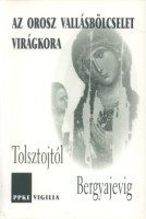 Török Endre (szerk.) : Az orosz vallásbölcselet virágkora 