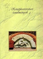 Révész Éva (szerk.) : Középkortörténeti tanulmányok 5.