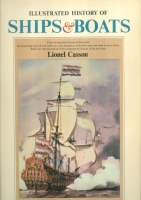Casson, Lionel : Illustrated History of Ships and Boats