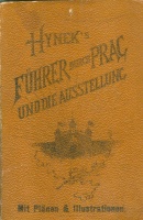 Hynek's Rathgeber und Führer durch Prag, Vorstädte und die Landes-Jubiläums-Ausstellung 1891.