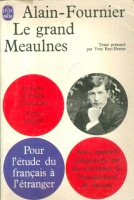 Fournier, Alain : Le Grand Meaulnes