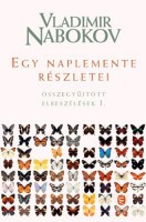 Nabokov, Vladimir  : Egy naplemente részletei - Összegyűjtött elbeszélések I.
