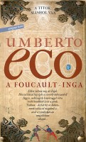 Eco, Umberto  : A Foucault-inga 