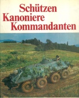 Willmann, Lothar - Eyermann, Karl-Heinz : Schützen, Kanoniere, Kommandanten