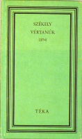 Károlyi Dénes (szerk.) : Székely vértanúk 1854